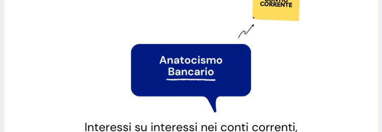 Anatocismo bancario come si possono recuperare gli interessi!